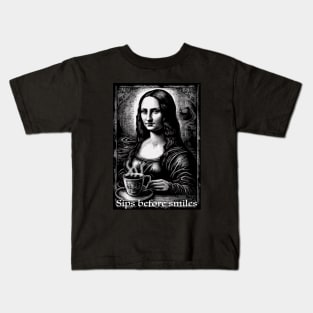 Funny Mona Lisa Drinking Coffee "Sips Before Smiles" Kids T-Shirt